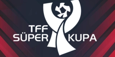 Süper Kupa'nın tarihi belli oldu
