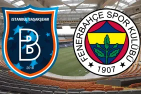 başakşehir fenerbahçe