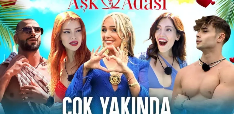 Aşk Adası yarışması hangi kanalda? Aşk Adası yarışması ne zaman başlıyor?