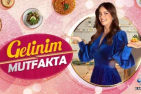 gelinim mutfakta 26 şubat