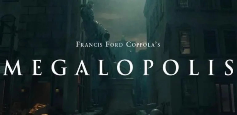 Megalopolis filmi ne zaman çıkacak? Megalopolis nedir, oyuncuları kimler?