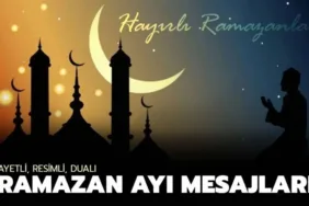Ramazan ayı mesajları 2024 En yeni, güzel, kısa, anlamlı ve resimli Ramazan mesajları ve 'Hoş geldin Ramazan' sözleri