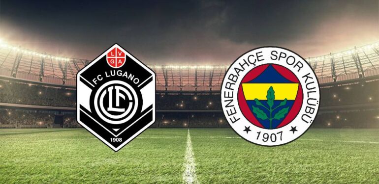 Lugano – Fenerbahçe maçının yayıncısı belli oldu! Lugano – Fenerbahçe maçı ne zaman, saat kaçta ve hangi kanalda yayınlanacak