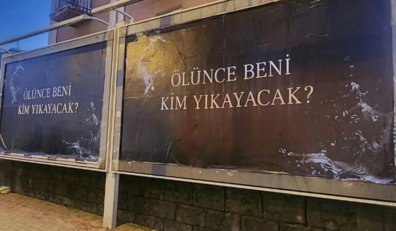 'Ölünce Beni Kim Yıkayacak' Afişlerinin Etik ve Psikolojik Boyutları