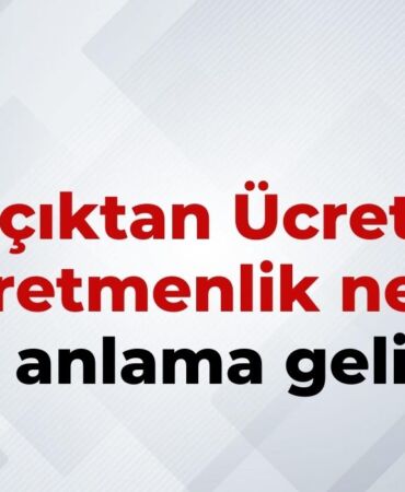 Açıktan Ücretli Öğretmenlik Nedir