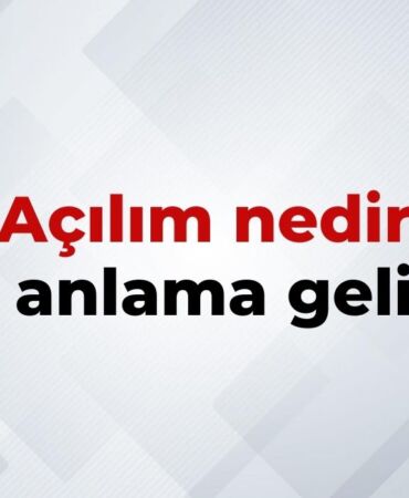 Açılım nedir