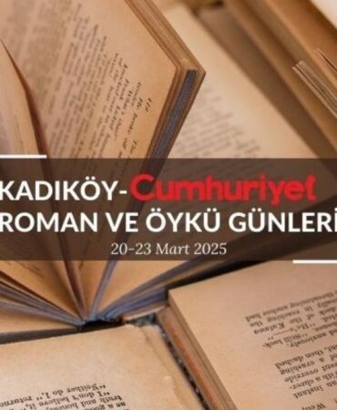 ‘Kadıköy-Cumhuriyet Roman ve Öykü Günleri’ edebiyatseverlerle buluşacak