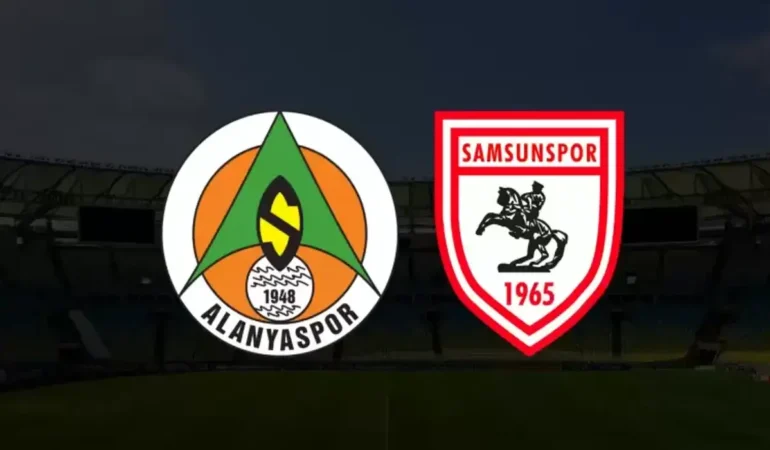Corendon Alanyaspor – Samsunspor maçı ne zaman, saat kaçta, hangi kanalda? Trendyol Süper Lig’de kritik randevu
